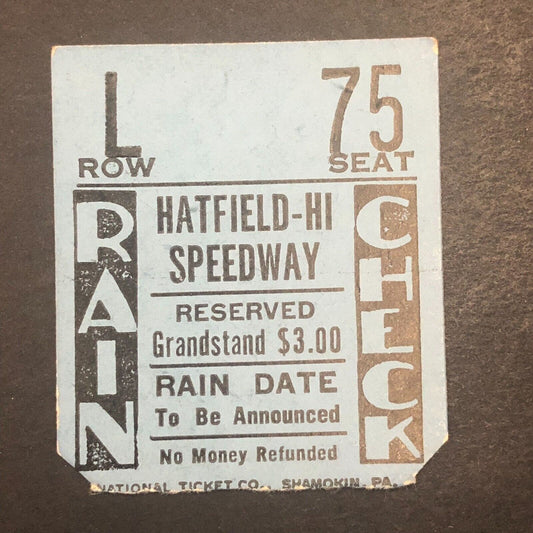 Hatfield-Hi Speedway c1940's-50's Auto Racing Rain Check Ticket Stub Scarce