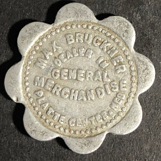Max Bruckner Gen Mdse Platte Center, NEB G/F 5 Alum Scalloped Token 23mm Scarce