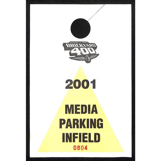 2001 Brickyard 400 Large Hanging Media Parking Infield Pass #0804