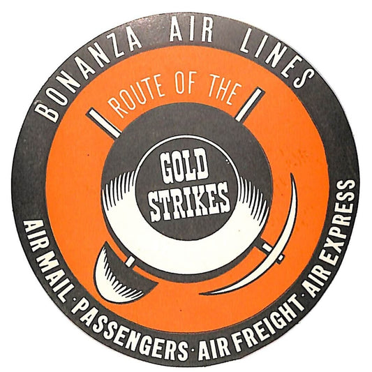 Bonanza Air lines (1945-68) Air Mail Luggage Label w/ Gold Strikes Mining Theme