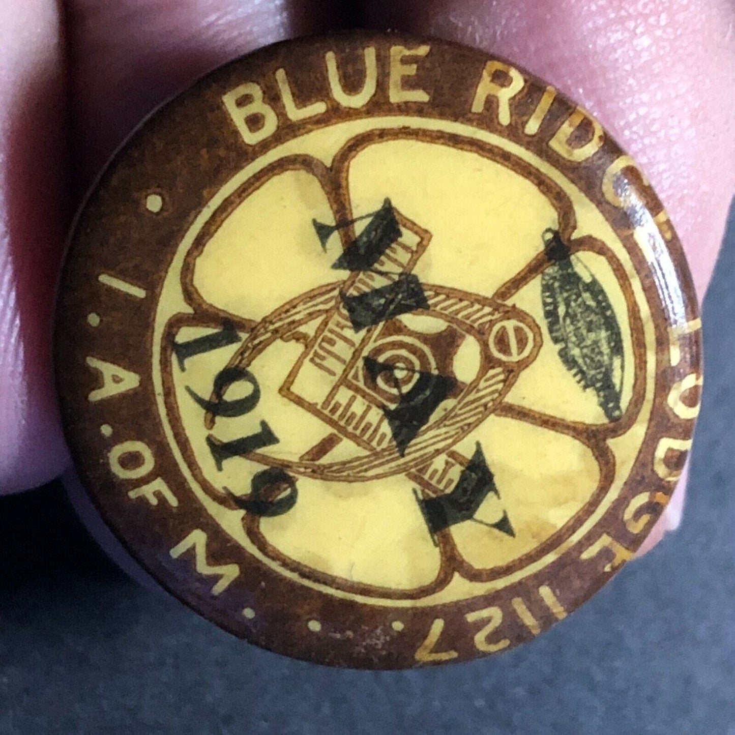 Blue Ridge Lodge 1127 May 1919 I. A. of M Machinist Ass'n Scarce Steel Pinback