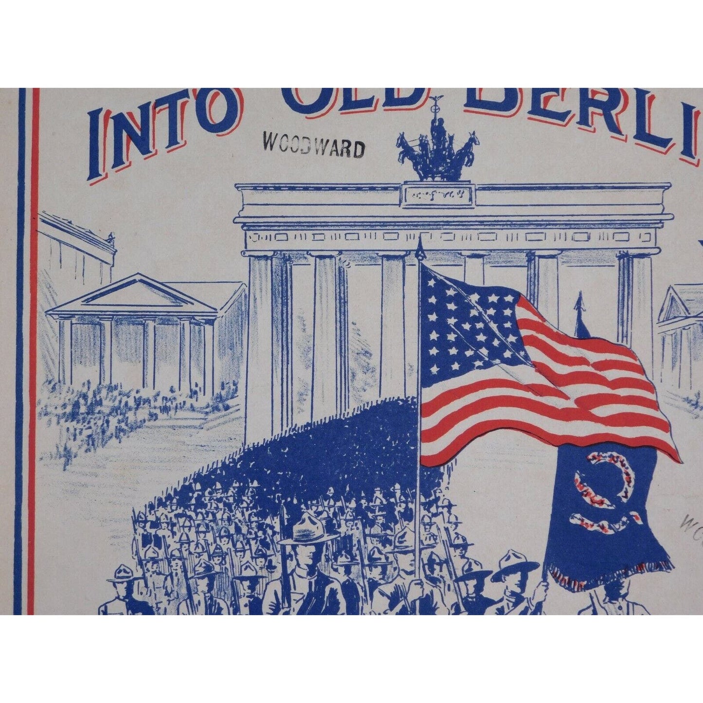 WWI Sheet Music - "When We March Into Old Berlin" Flag Red White Blue Marching