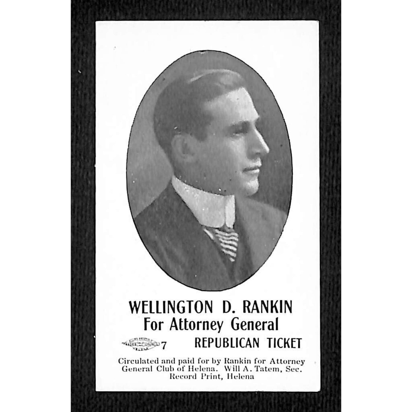 Helena Montana Wellington D. Rankin for Attorney General Republican c1920 Card
