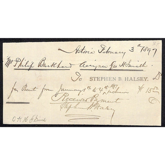 Astoria, NY Stephen B. Halsey 1897 $15.52 Rent Receipt