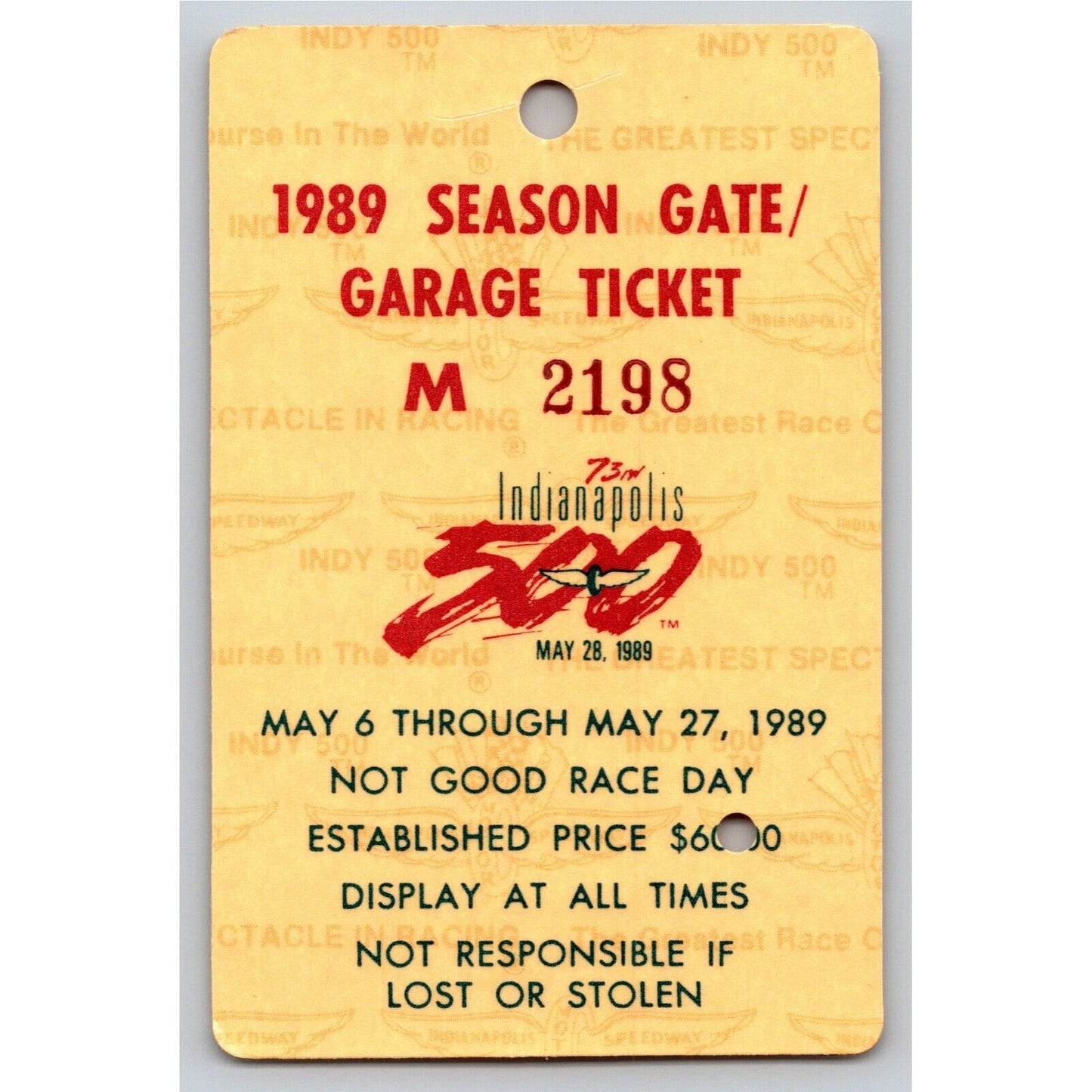 1989 Indy 500 Season Gate Garage Ticket Pass Indianapolis IMS Race Racing #2198