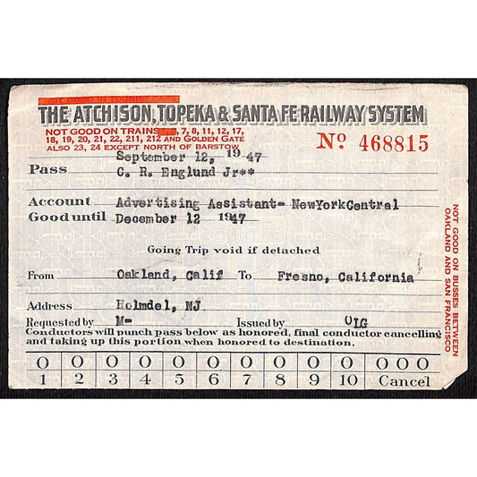 1947 Atchison, Topeka & Santa Fe Railway System Pass / Ticket Oakland to Fresno
