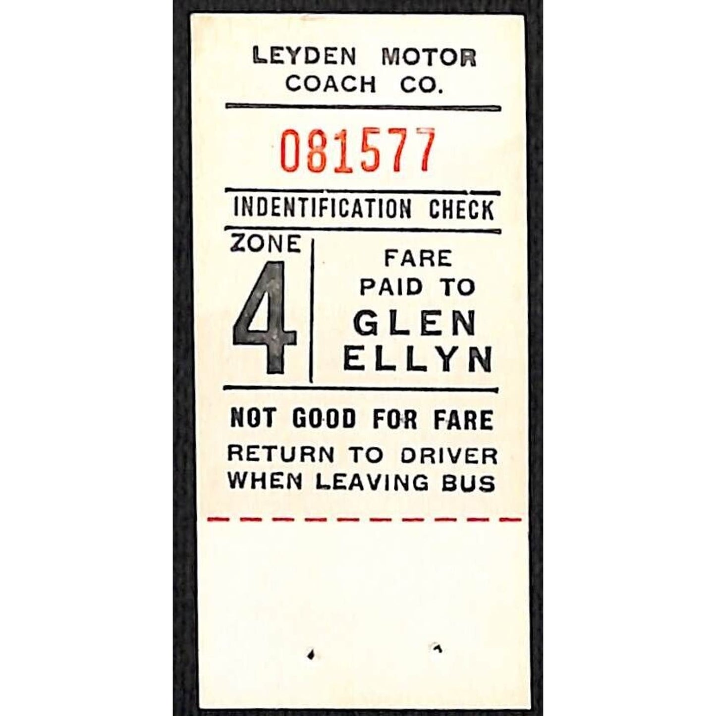 Leyden Motor Coach Zone 4 Glen Ellyn Bus Fare Seat Check #081577