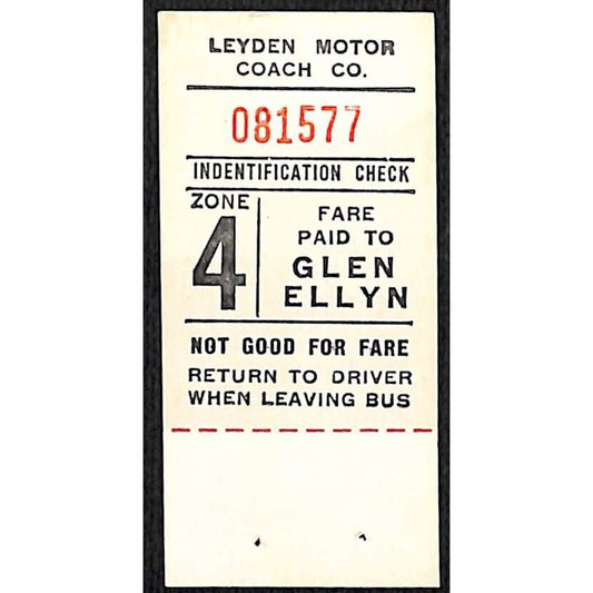 Leyden Motor Coach Zone 4 Glen Ellyn Bus Fare Seat Check #081577