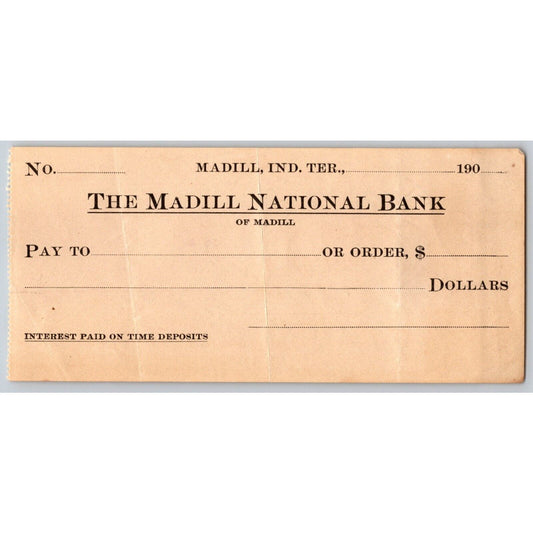 Madill, OK c1900-07 Indian Territory Unused Bank Check - Used as a Receipt