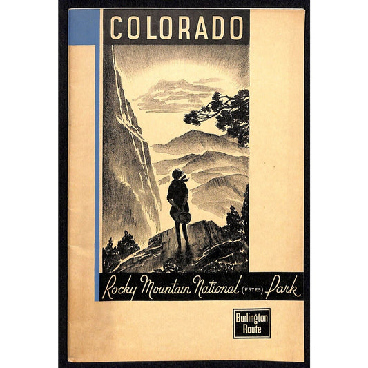 Burlington Route Rocky Mountain National Park Booklet 1935 Map VGC 36pp Scarce