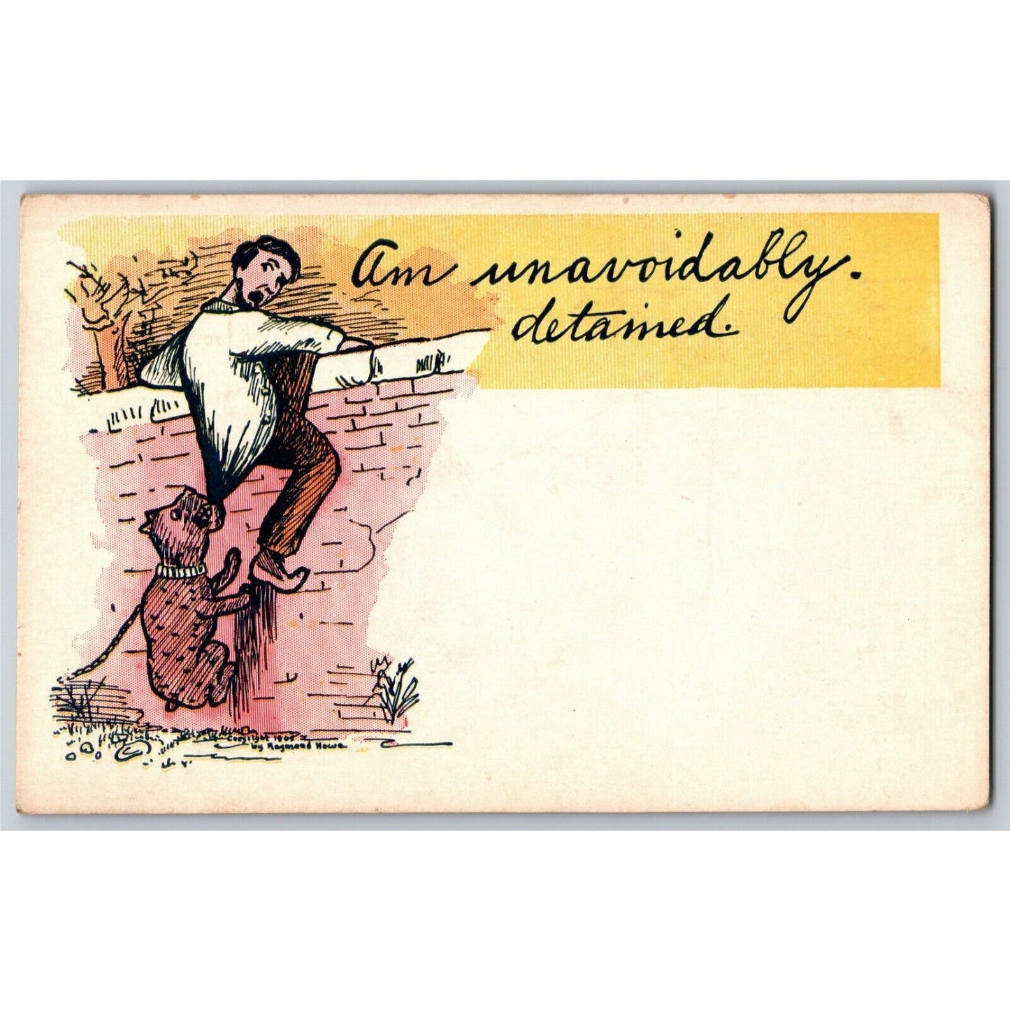 "Am Unavoidably Detained" Dog Bite c1905 Undivided Unposted Comic Humor Postcard