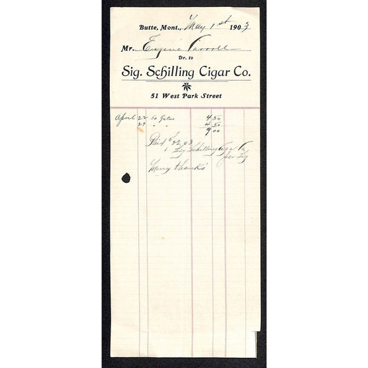 Butte Montana 1903 Sig, Schilling Cigar Co. / Eugene Carroll Billhead Receipt