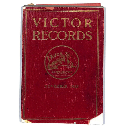 1915 Catalogue of Victor Records Talking Machine 200+pp w/ Red Seal Section