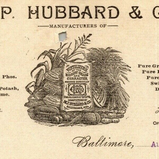 1897 Letterhead "M.P. Hubbard & Co". Fertilizers - Baltimore Ephraim Baker*