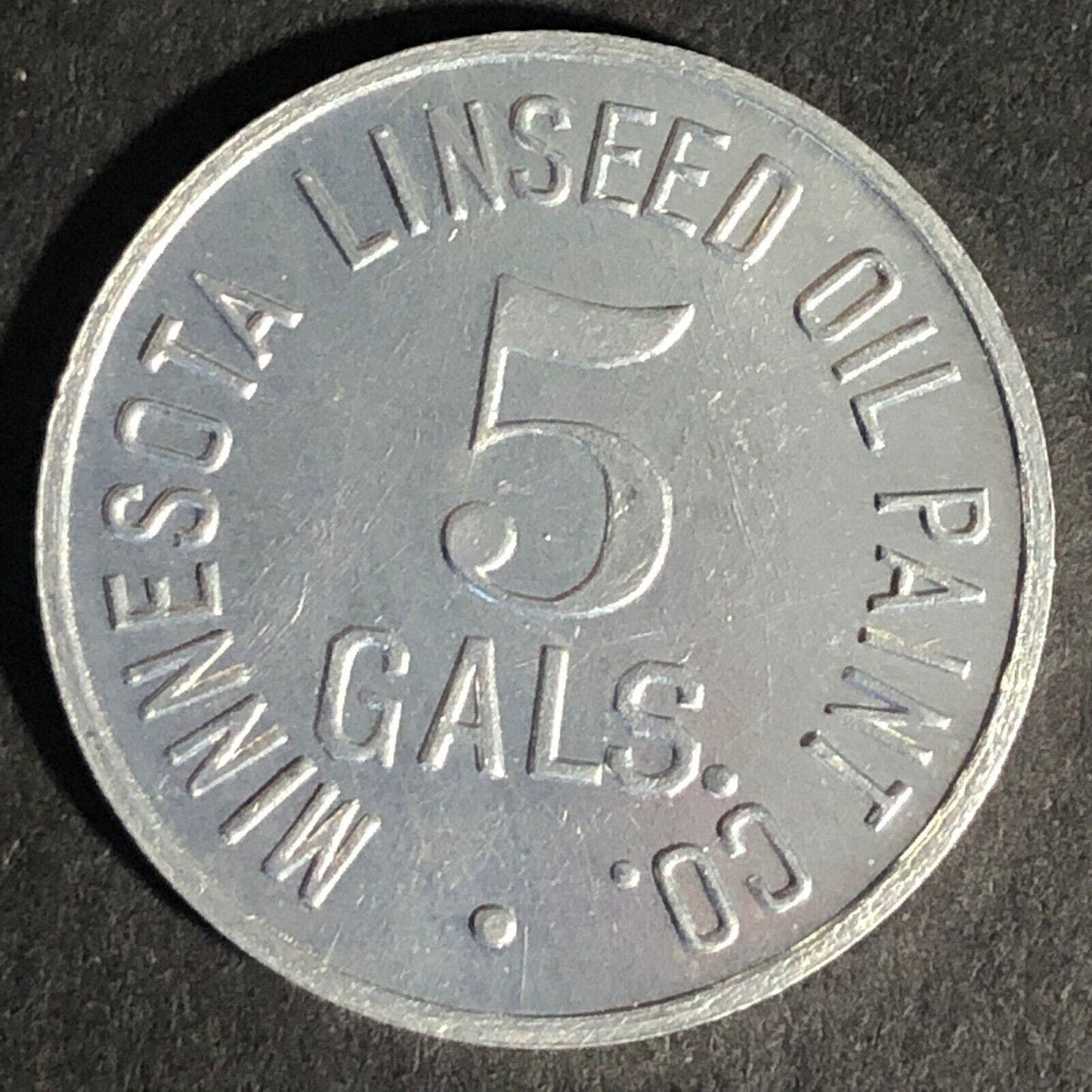 Minnesota Linseed Oil Paint Co. "5 Gals." Aluminum Token 25.48mm Scarce VGC