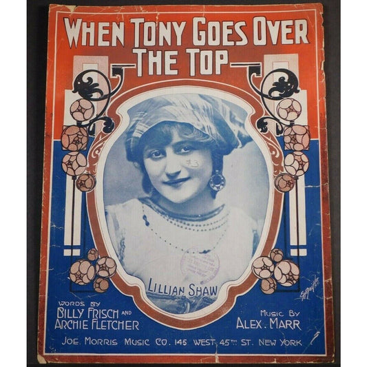 WWI Sheet Music - "When Tony Goes Over The Top" Real Photo