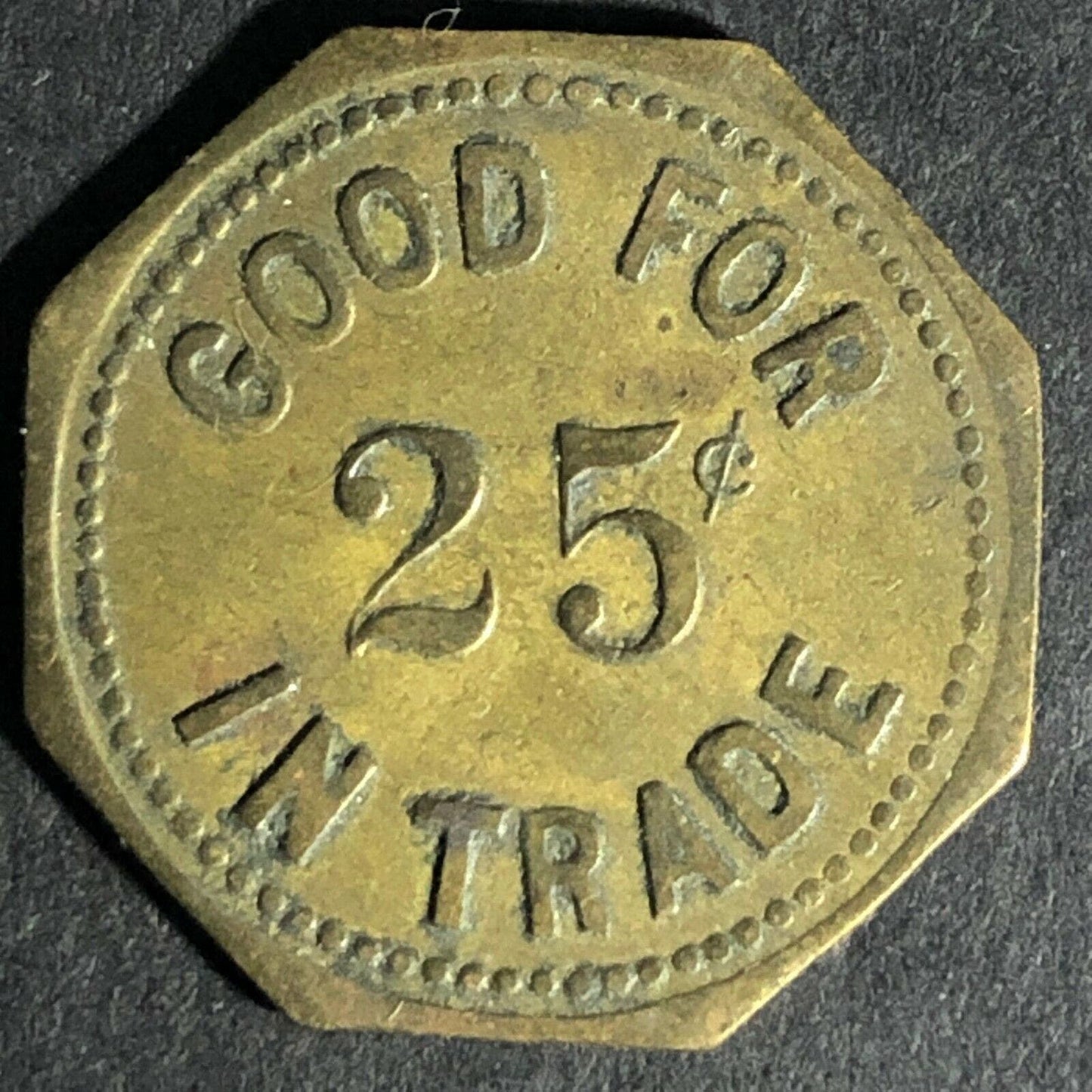 Dolgeville Restaurant NY Brass Token G/F 25c In Trade 22mm Octagon Scarce