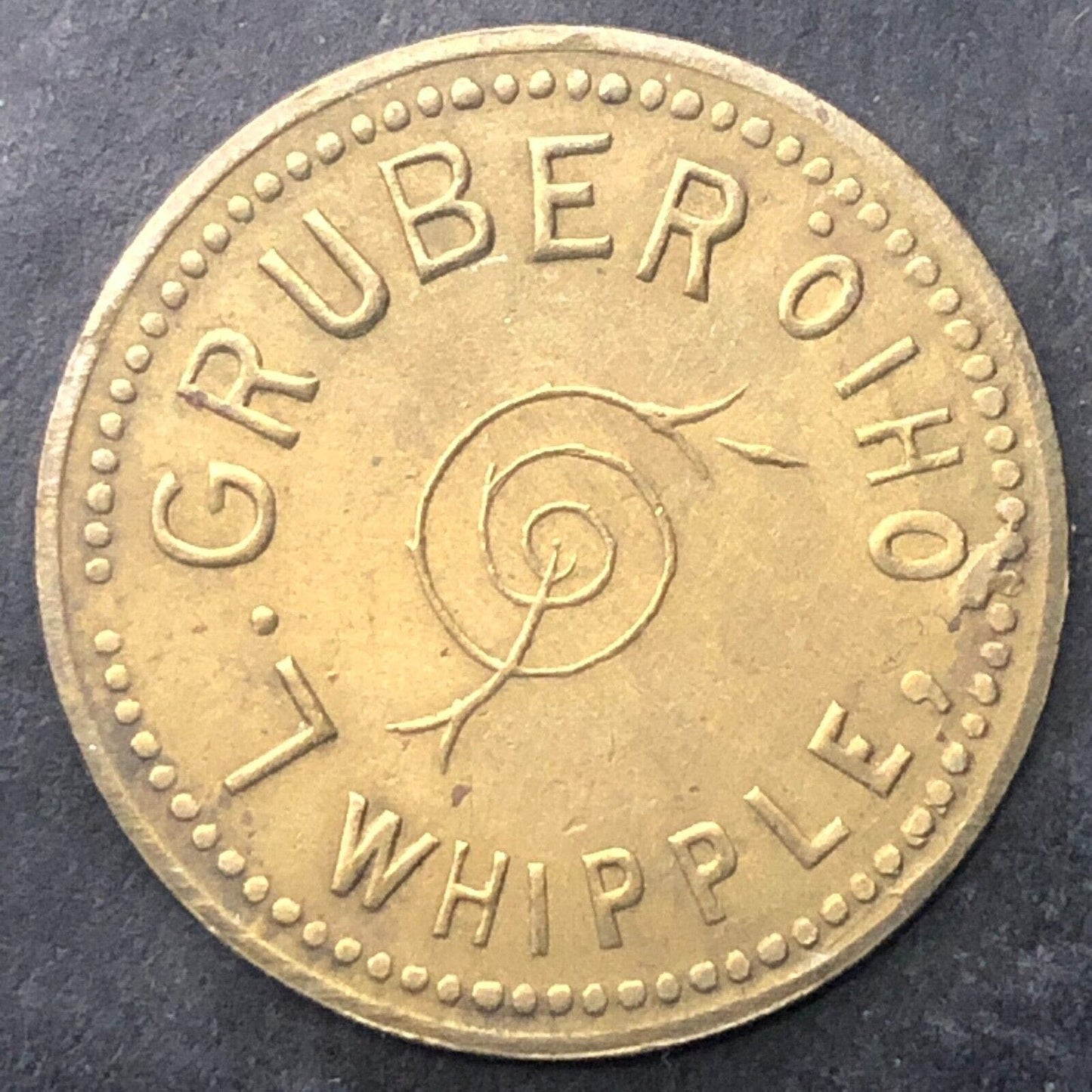 Whipple, Ohio L. Gruber G/F 10c Token Brass 24mm Scarce c1901 Scarce