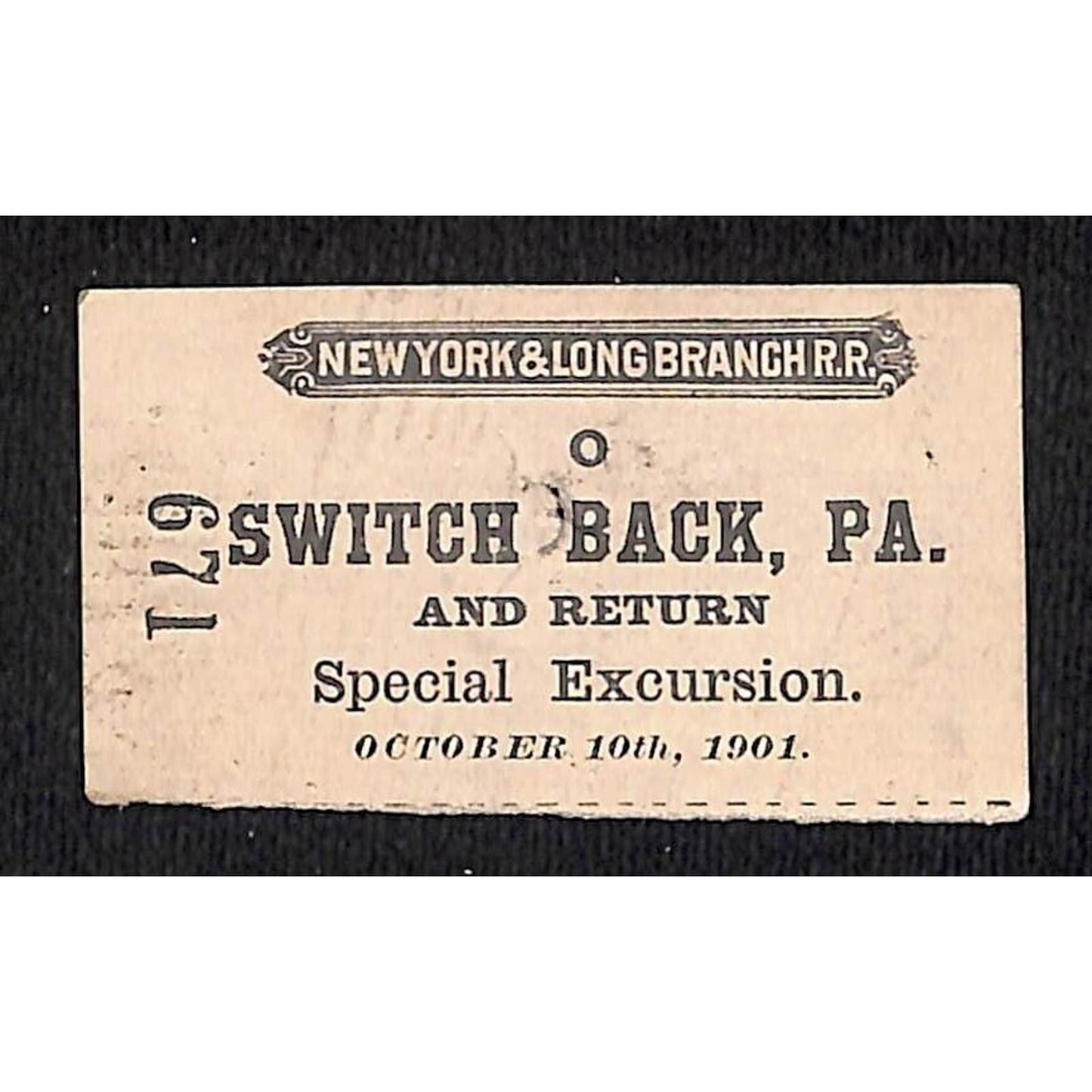 New York & Long Branch Railroad 1901 Special Excursion Ticket Switch Back, PA
