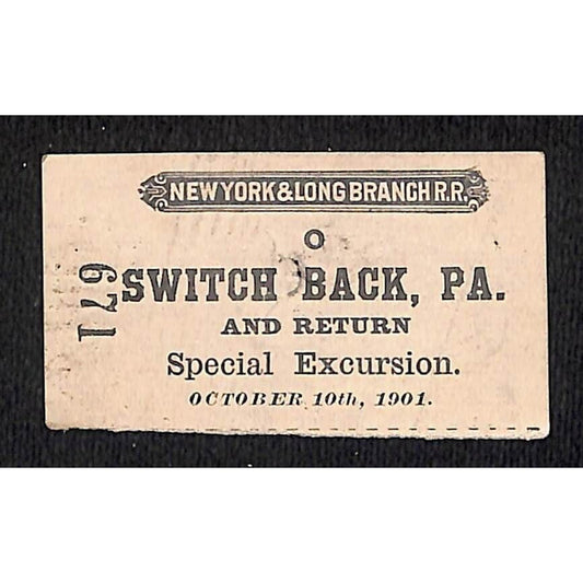 New York & Long Branch Railroad 1901 Special Excursion Ticket Switch Back, PA