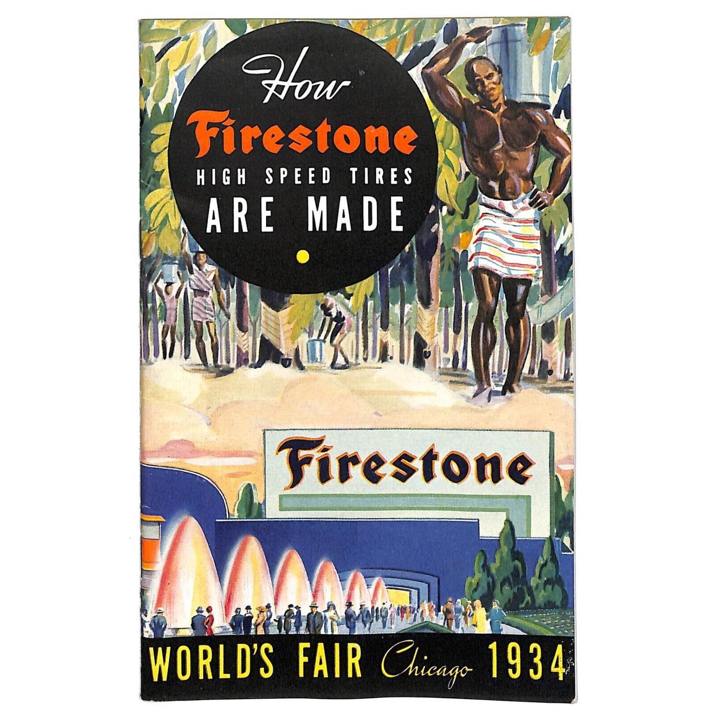 "How Firestone High Speed Tires are Made" 30pp 1934 Chicago World's Fair VGC