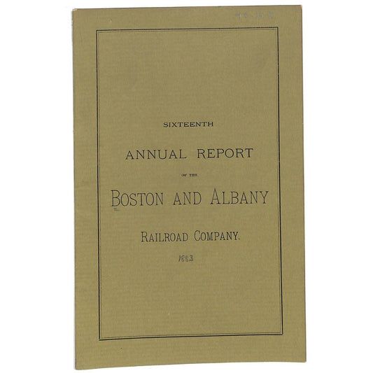 1883 Boston & Albany Railroad Annual Report 16pp - Scarce VGC