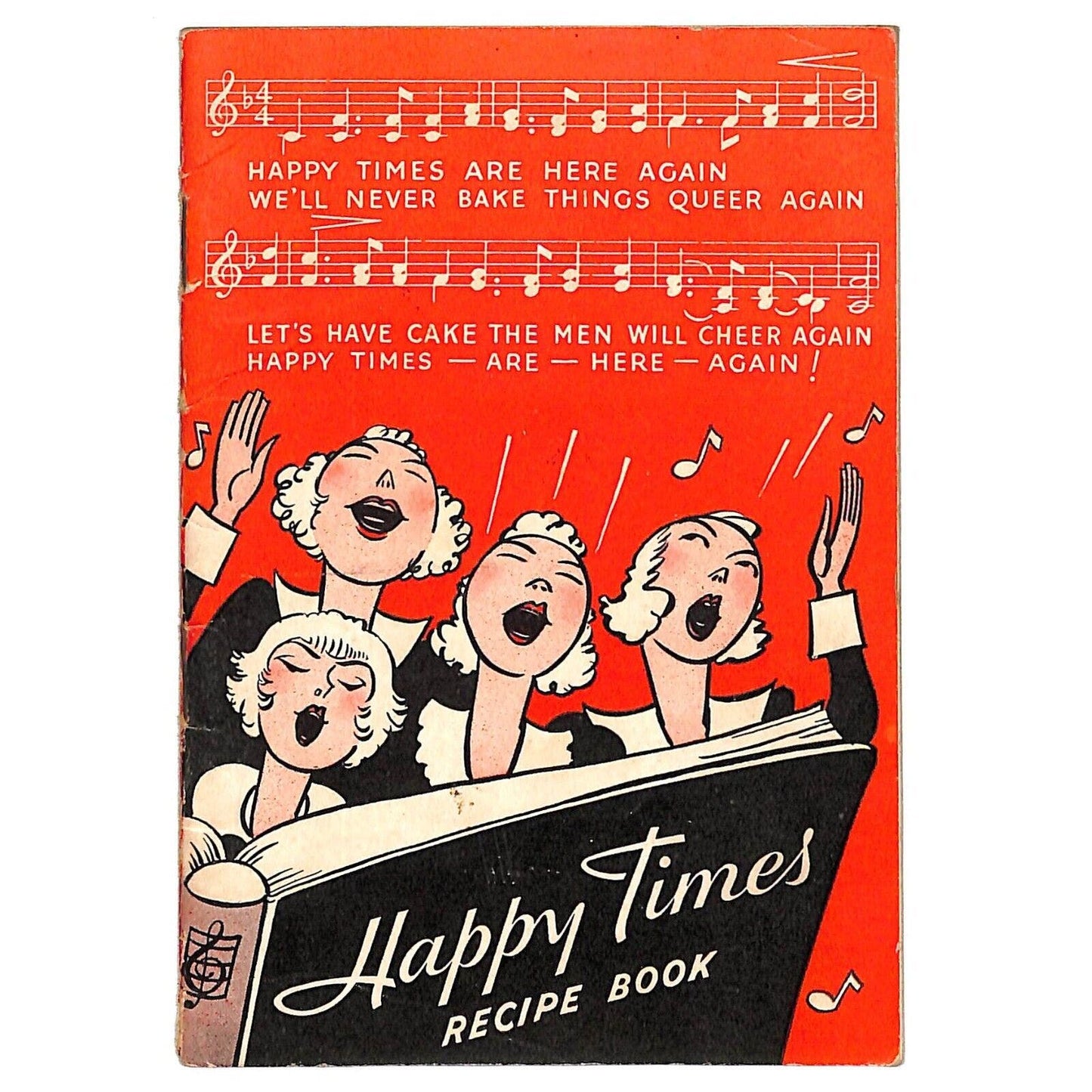 Happy Times Calumet Recipe Book / Booklet c1934 23pp Choir Music Notation