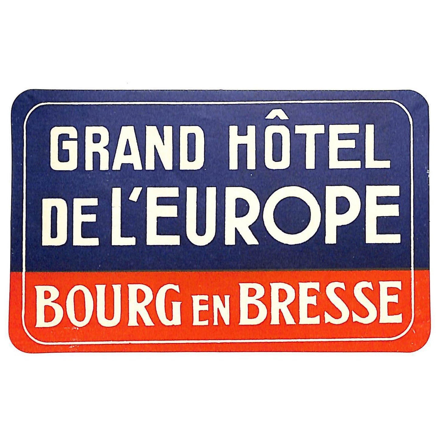 Grand Hôtel De L'Europe Bourg en Bresse Paper Luggage Label Vintage NOS VGC