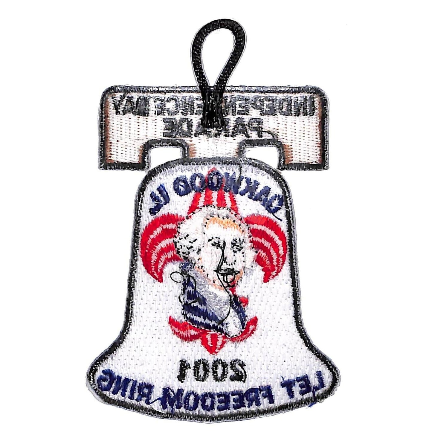 BSA Patch Independence Day Oakwood, IL 2001 Let Freedom Ring Liberty Bell Scarce