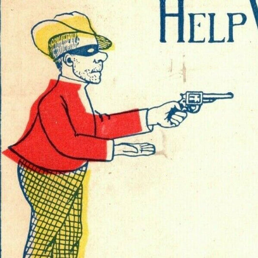 "Help Wanted (Armed Hold Up)" c1905 Undivided Unposted Comic Humor Postcard