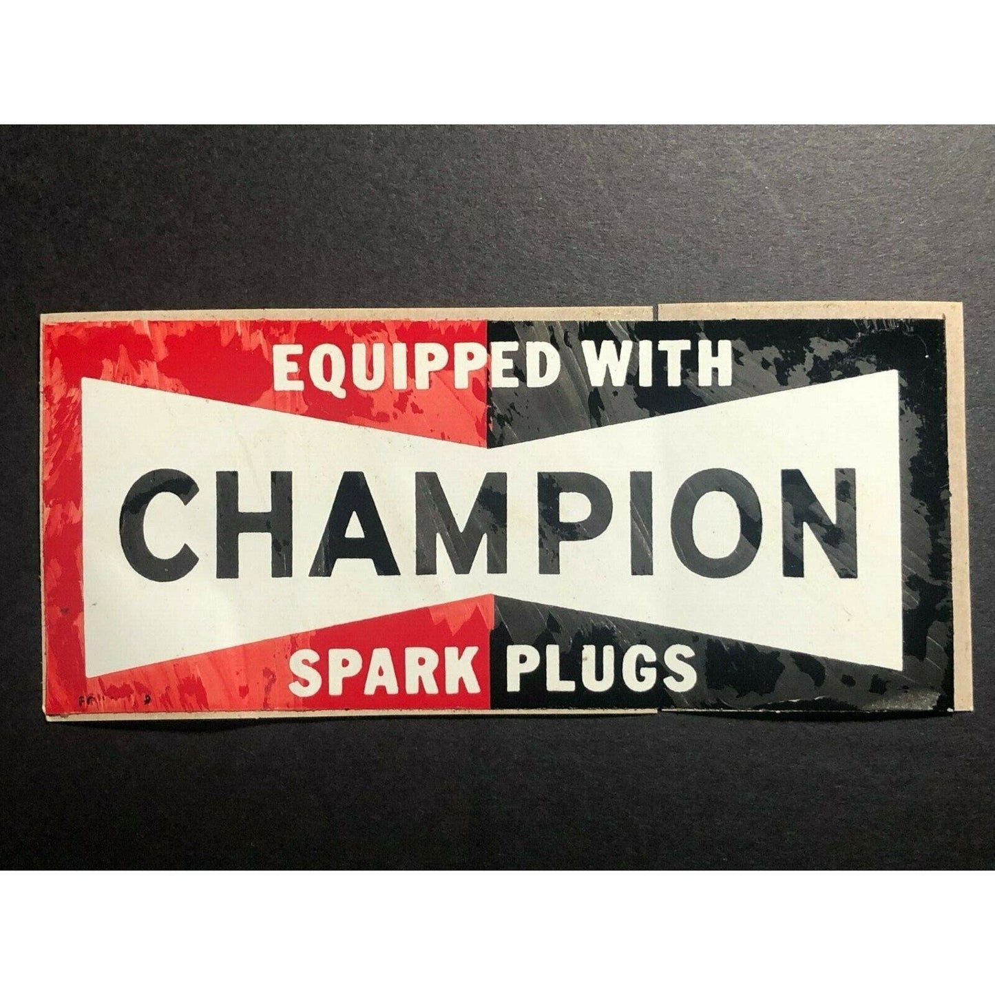 Vintage 1960's "Equipped With Champion Spark Plugs" Sticker