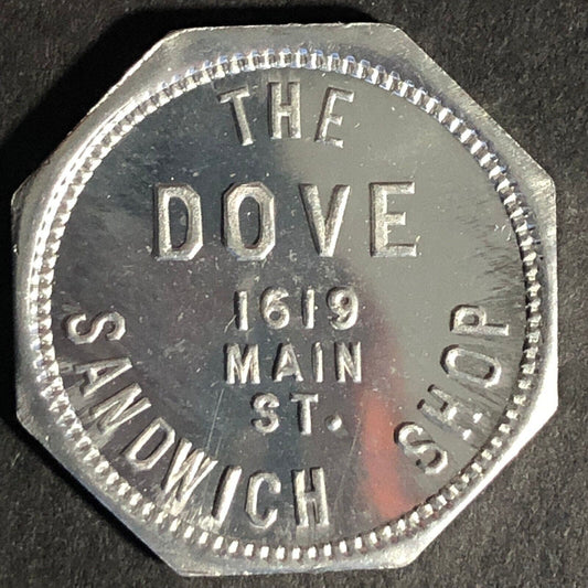 Dove Sandwich Shop (Fort Worth, TX) G/F 5c Trade Octagon Alum. Token 26mm