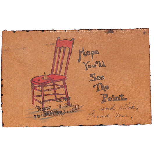 Funny Leather Postcard "Hope You'll See the Point" (Tack on Chair Humor)