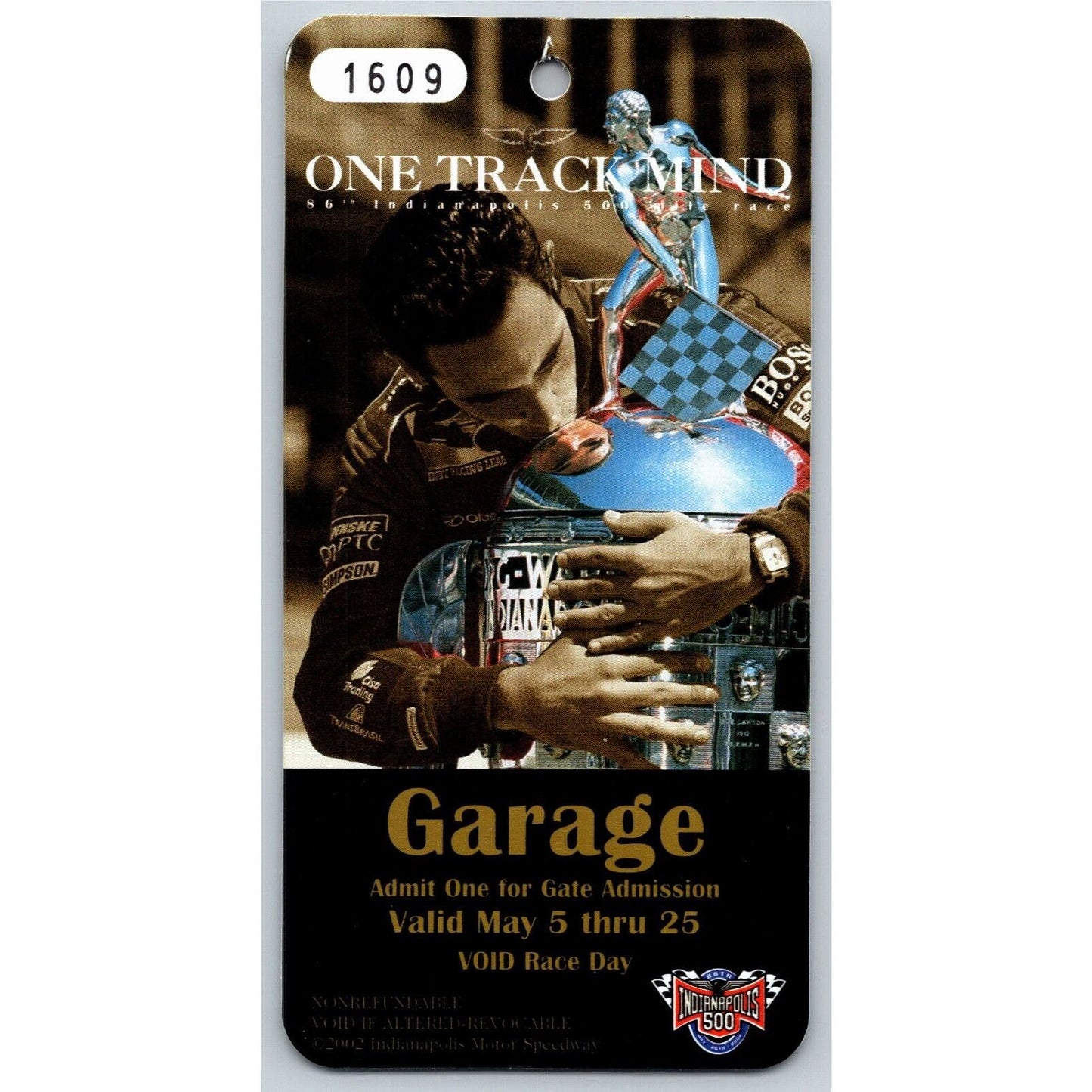 2002 Indy 500 Garage Pass VGC Indianapolis Motor Speedway IMS #1609
