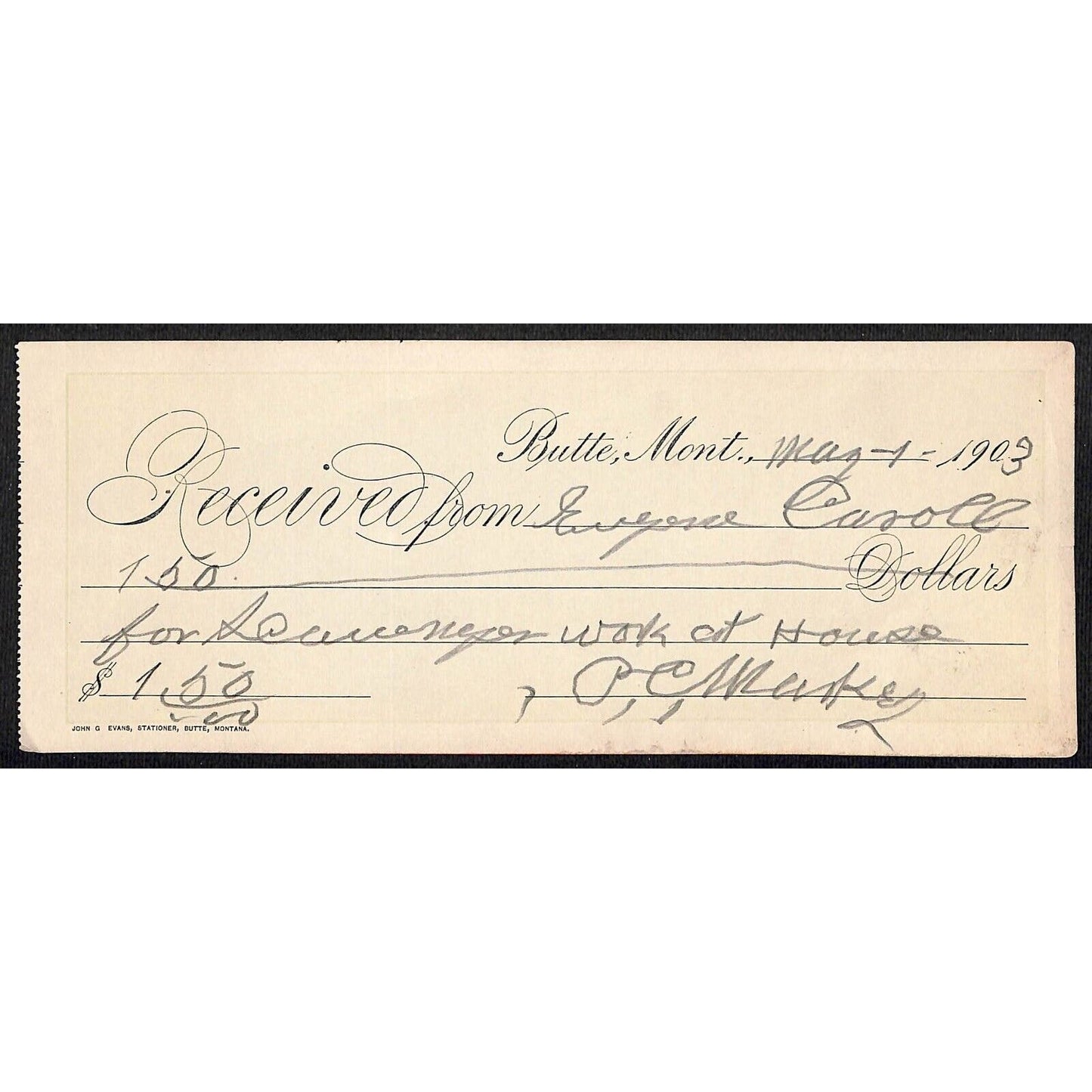 1903 Butte Montana Eugene Carroll R.C. - P. C. Markey Receipt "House Scavenging"