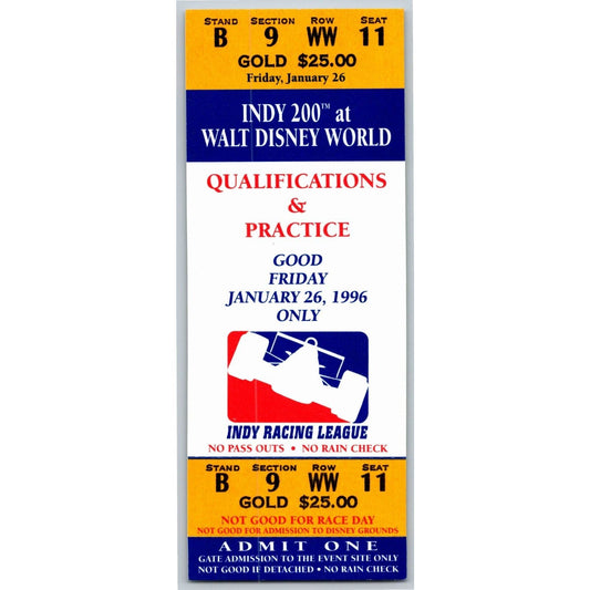 1996 Indy 200 Walt Disney World Qualifications & Practice Unused Ticket Seat 11