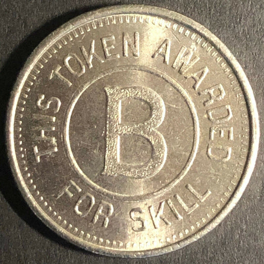 22.2mm "B" "This Token Awarded For Skill" Token Silver Color - Fauver Coll.