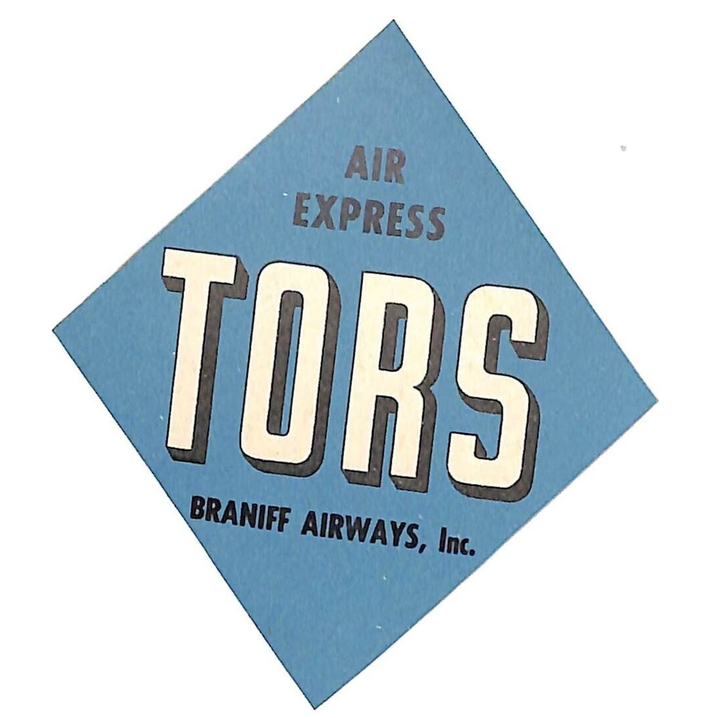 Braniff Airways (1930-82) TORS Air Express Airline Luggage Label c1950's