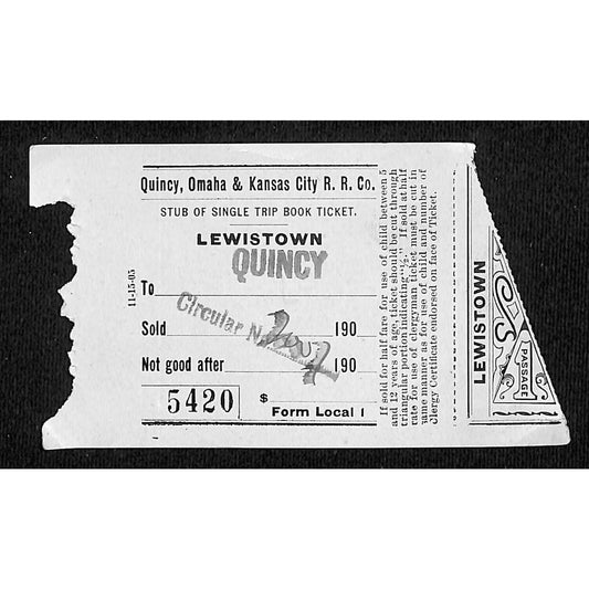 1908 Quincy, Omaha & Kansas City Railroad Co. Ticket Stub Lewistown Stamp Scare