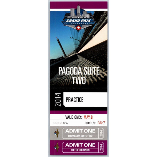 2014 Grand Prix of Indianapolis Practice 5/8 Pagoda Suite Two Unused Ticket #6