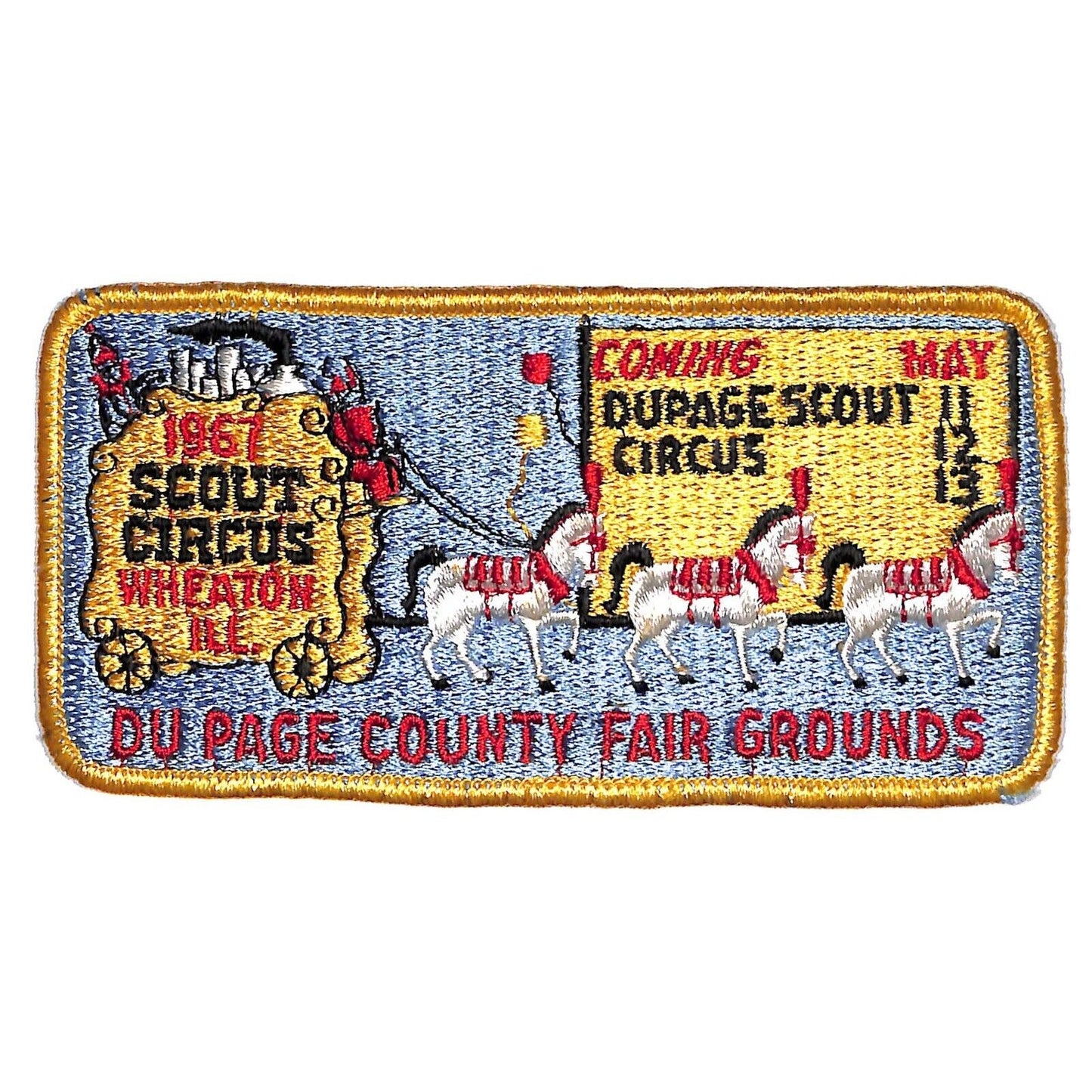 BSA Patch 1967 Scout Circus Wheaton, IL Dupage County Fair Grounds Very Scarce