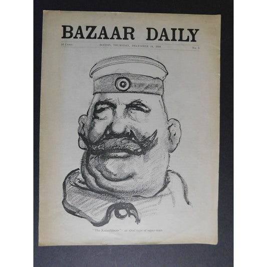 WWI Era "Bazaar Daily" (Boston) "The Kaiserbloom" Dec 14 1916 - 7 pgs