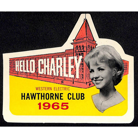 "Hello Charlie" Western Electric Windshield Employee 1965 Pageant Winner Decal