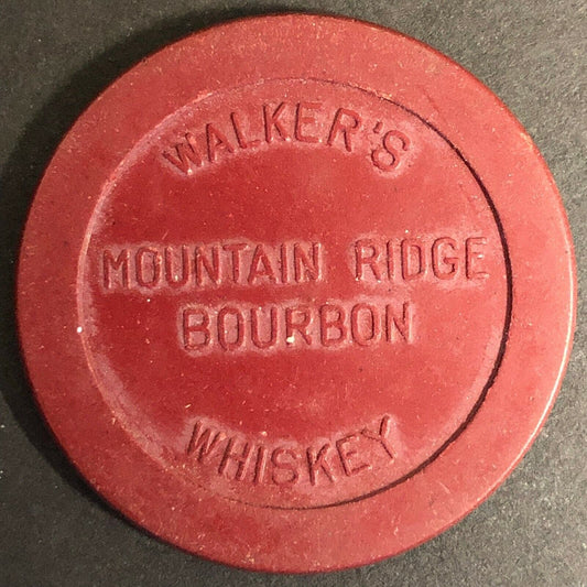 c1940's Vintage Clay "Walker's Mountain Ridge Bourbon" Gaming / Poker Chip
