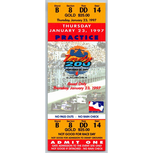 1997 Indy 200 Walt Disney World Thursday 1/23 Practice Unused Ticket - Seat 14