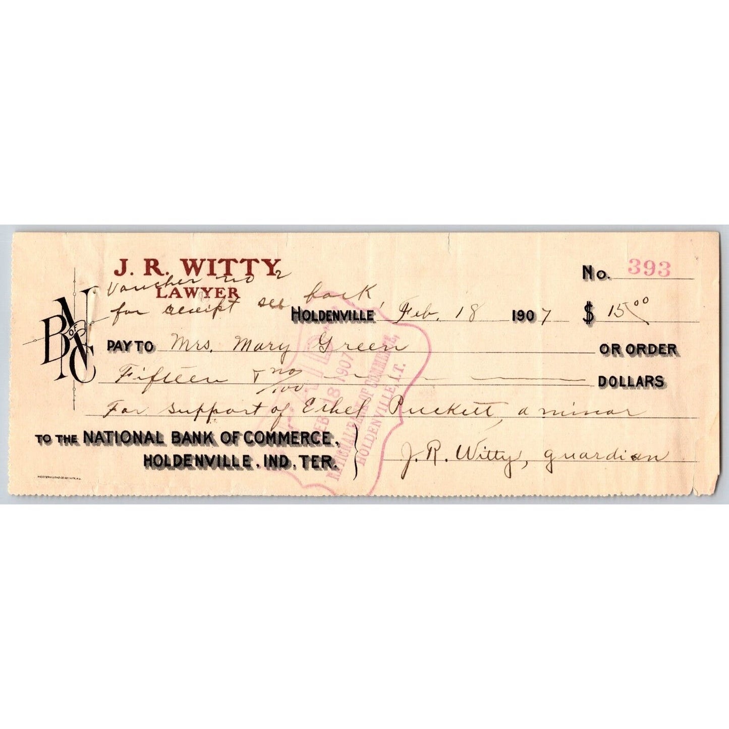 Holdenville, OK 1907 Indian / J.R. Witty Lawyer Bank Check - Support for a Minor