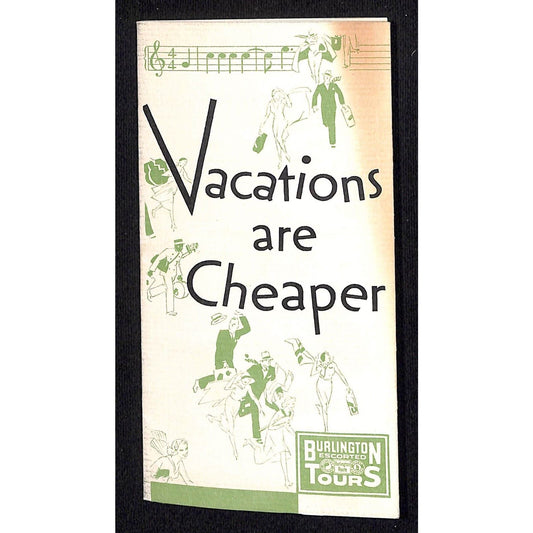 Burlington Escorted Tours Brochure Vacations Are Cheaper 1934 Railroad w/ Rates