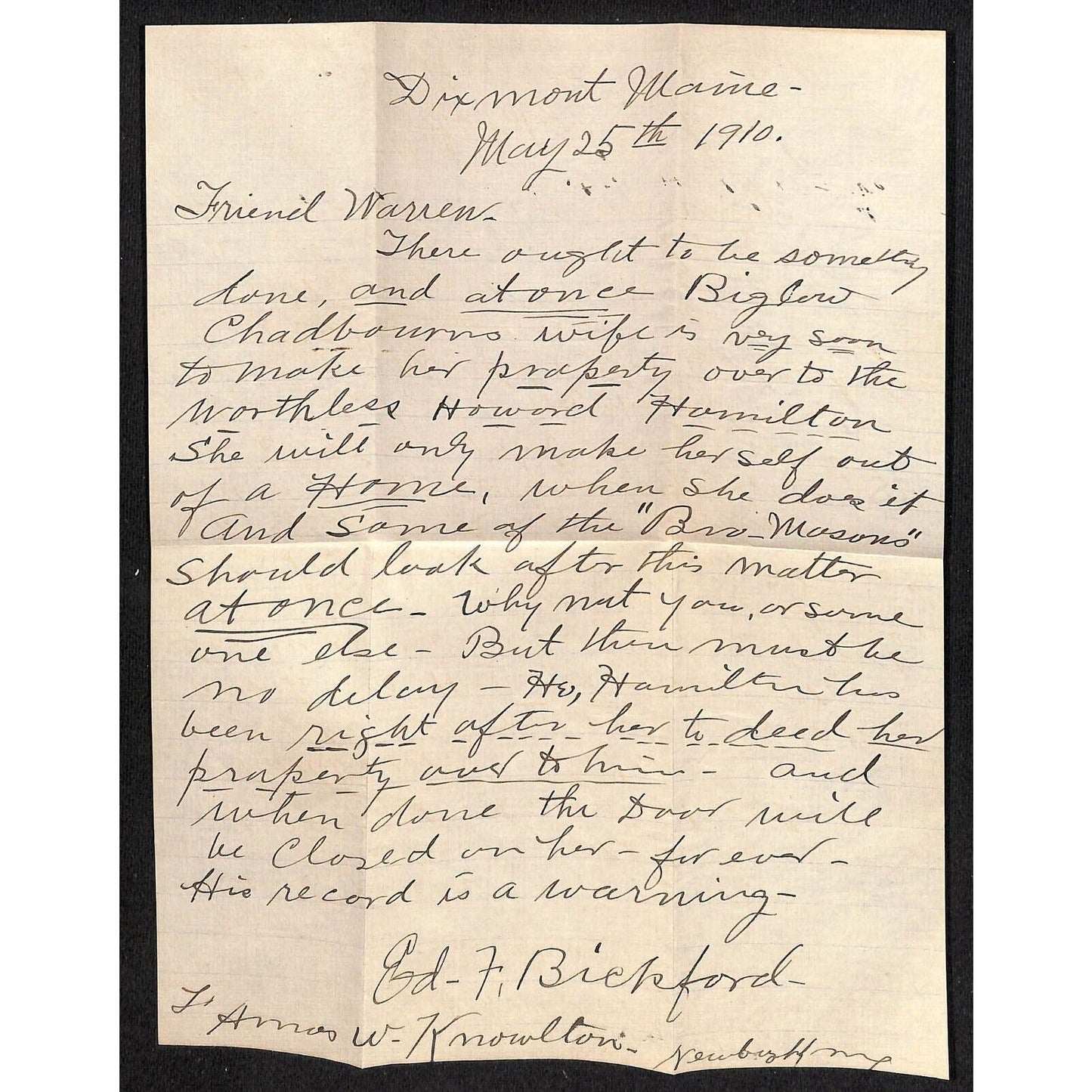 Newburgh ME Amos W. Knowlton* 1910 ALS Ed Bickford Plea for Action re: Property