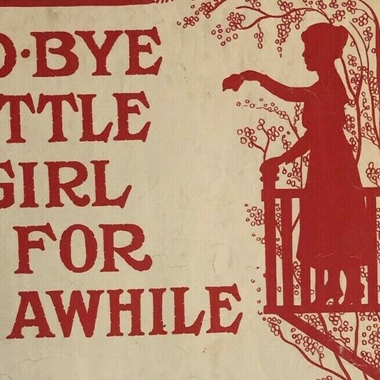 Vintage WWI Sheet Music "Good Bye Little Girl for Awhile"