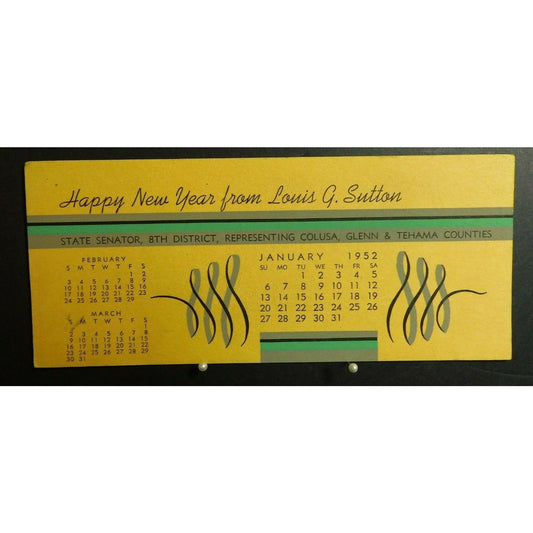 Ink Blotter Advertising - 1952 Calendar Louis Sutton CA Senator